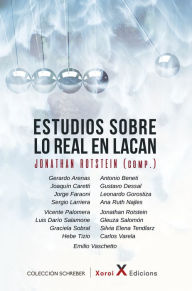 Title: Estudios sobre lo real en Lacan, Author: Jonathan Rotstein
