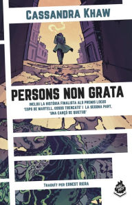 Title: Persons non grata (Catalan Edition), Author: Cassandra Khaw