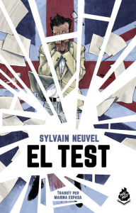 Title: El test, Author: Sylvain Neuvel