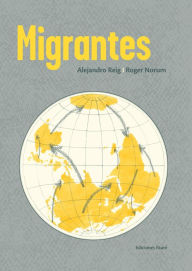 Title: Migrantes, Author: Alejandro Reig