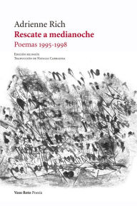 Title: Rescate a medianoche: Poemas 1995-1998, Author: Adrienne Rich