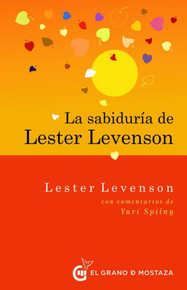 Sabiduría de Lester Levenson, La