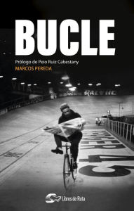 Title: Bucle, Author: Marcos Pereda