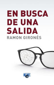 Title: En busca de una salida, Author: Ramón Gironés