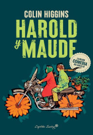 Title: Harold y Maude, Author: Colin Higgins