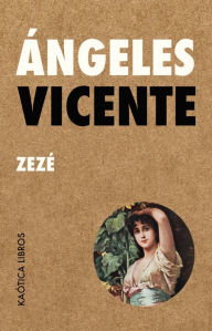 Title: Zezé, Author: Ángeles Vicente