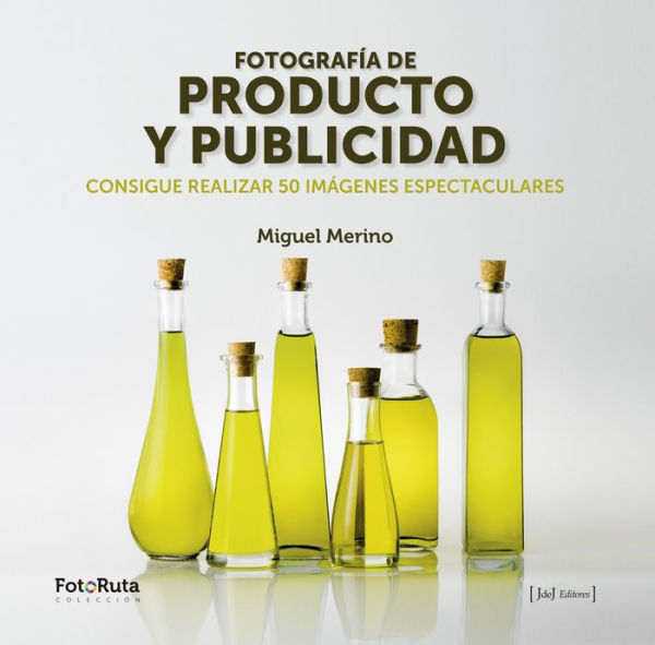 Fotografía de producto y publicidad: Consigue realizar 50 imágenes espectaculares