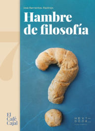 Title: Hambre de filosofía, Author: José Barrientos-Rastrojo