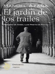 Title: El jardín de los frailes, Author: Manuel Azaña