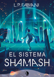 Title: El Sistema Shamash, Author: L. P. Fabiani