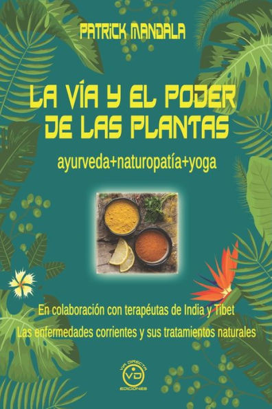 LA VÍA Y EL PODER DE LAS PLANTAS