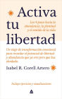 Activa tu libertad