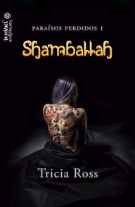 Title: Shamballah: (Paraísos perdidos 1), Author: Tricia Ross