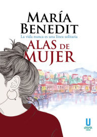 Title: Alas de mujer, Author: María Benedit