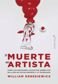 Title: La muerte del artista, Author: William Deresiewicz