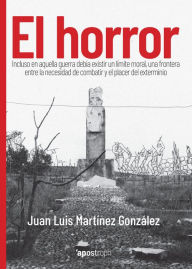 Title: El horror, Author: Juan Luis Martínez González