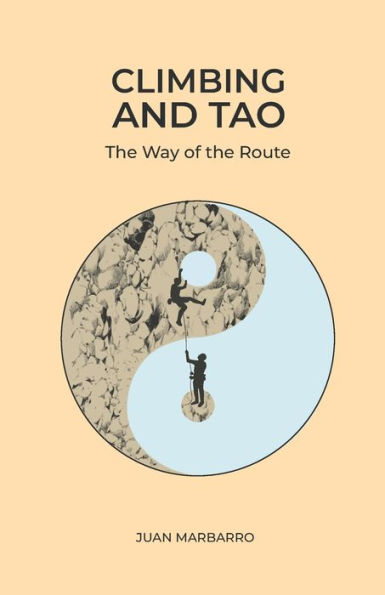 Climbing and Tao: The Way of the Route