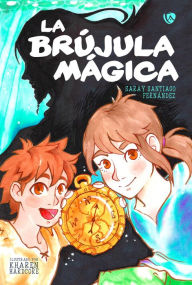 Title: La brújula mágica, Author: Saray Santiago Fernández
