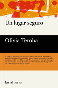 Title: Un lugar seguro, Author: Olivia Teroba