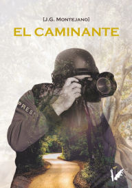 Title: El caminante, Author: Juan Ignacio González Montejano