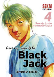 Title: Give my regards to Black Jack: Servicio de neonatología, Author: Shuho Sato