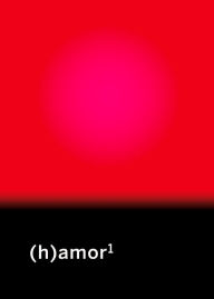 Title: (h)amor1, Author: Brigitte Vasallo