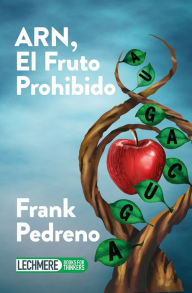 Title: ARN, El Fruto Prohibido, Author: Frank Pedreno