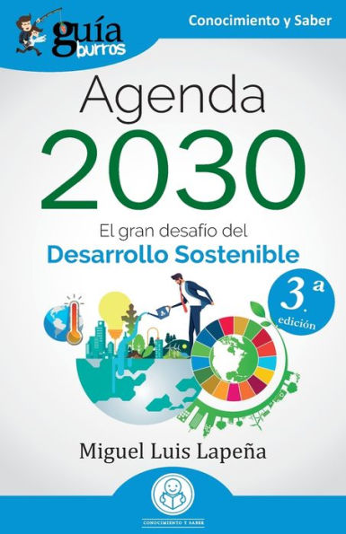 GuÃ¯Â¿Â½aBurros: Agenda 2030: El gran desafÃ¯Â¿Â½o del Desarrollo Sostenible
