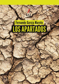 Title: Los apartados, Author: Fernando García Maroto