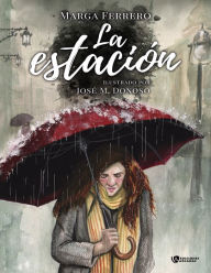Title: La estación, Author: Marga Ferrero