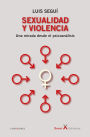 Sexualidad y violencia: Una mirada desde el psicoanálisis