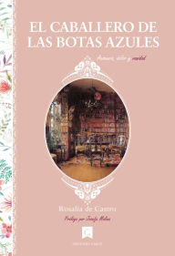 Title: El caballero de las botas azules, Author: Rosalía de Castro