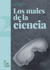 Title: Los males de la ciencia, Author: Juan Ignacio Pérez