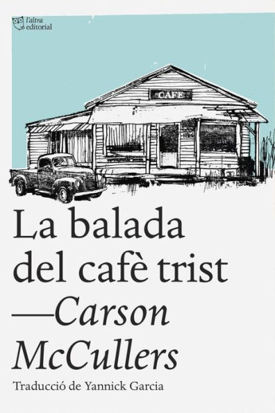 La balada del cafè trist