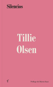 Title: Silencios, Author: Tillie Olsen