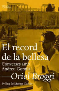 Title: El record de la bellesa, Author: Oriol Broggi