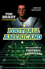 Title: Estuche Football Americano (Más lecciones de football americano / Tom Brady. El partido más largo). Pack digital, Author: Rubén Ibeas