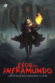 Title: Ecos del Inframundo, Author: Fantasy club