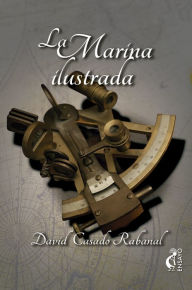 Title: La marina ilustrada, Author: David Casado Rabanal