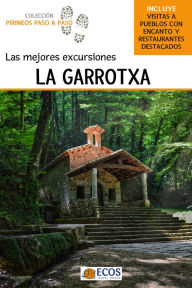 Title: Las mejores excursiones. La Garrotxa, Author: César Barba