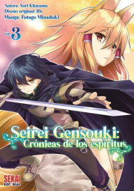 Title: Seirei Gensouki: Crónicas de los espíritus Vol. 3, Author: Futago Minaduki