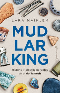 Title: Mudlarking, Author: Lara Maiklem