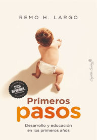 Title: Primeros Pasos, Author: Remo H. Largo