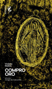 Title: Compro oro, Author: Violeta Niebla