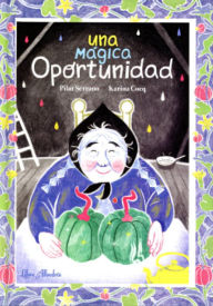Title: Una mágica oportunidad, Author: Pilar Serrano