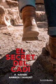 Title: El secret del Cadí, Author: F. Xavier Ambròs