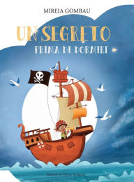 Title: Un segreto prima di dormire, Author: Mireia Gombau