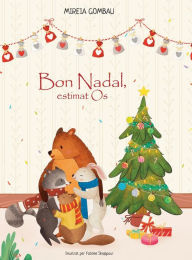 Title: Bon Nadal, estimat Os, Author: Mireia Gombau