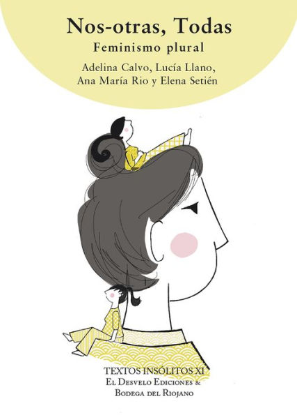 Nos-Otras, Todas: Feminismo plural