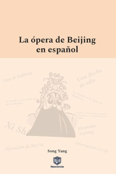 La ï¿½pera de Beijing en espaï¿½ol